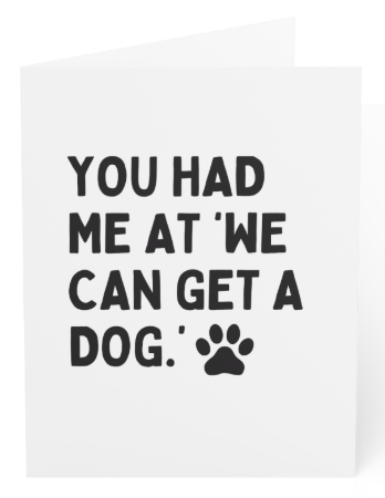Blank Greeting Card - Dog saying