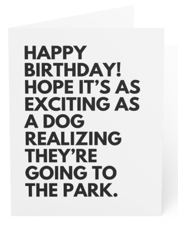 Blank Greeting Card - Dog saying