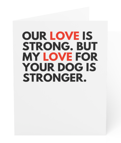 Blank Greeting Card - Dog saying